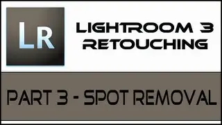 Lightroom 3 - Portrait Retouching (Part 3 - Spot Removal)