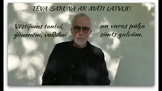 TĒVA SARUNA AR MĀTI LATVIJU /vēstījums tautai, ģimenēm, valdībai un varas pūķim ar simts galvām/