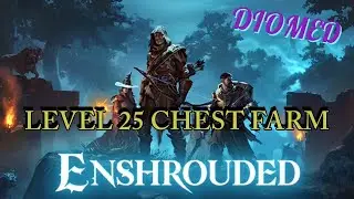 Enshrouded lvl 25 farm