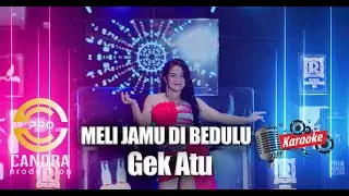 Gek Atu - MELI JAMU DI BEDULU (KARAOKE)