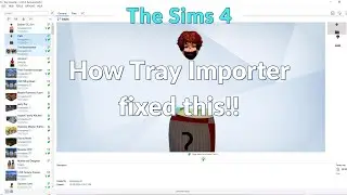 Sims4 Tray Importer fixes broken CC | YOU NEED THIS TUTORIAL