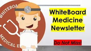 Don't Miss Out - New Free WhiteBoard Medicine Medical, Healthcare, Science Newsletter