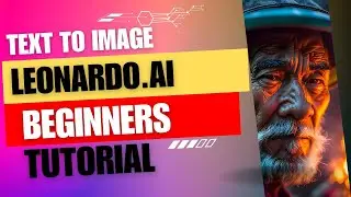 Text To Image - Leonardo AI Tutorial (FREE)