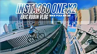 360 GRAUS DE AVENTURA: PARKOUR E BICICLETA FIXA NA CIDADE COM A INSTA360 ONE X2