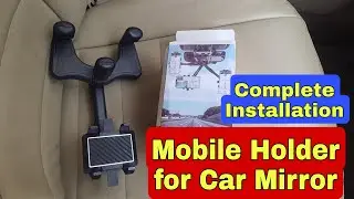 Mobile holder for car mirror | Mobile holder for car rear view mirror complete Installation