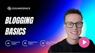 Squarespace Blogging Basics: Posts, Categories & More