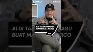 ALDI TAHER BIKIN LAGU BUAT MARLO & MARCO