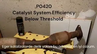 P0420 Fix in 1 Minute (Turkce Altyazi)
