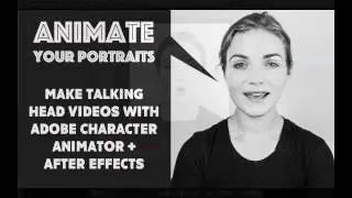 Animate Your Portraits With Adobe Character Animator + After Effects - A Skillshare Course