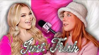 Me If I Was On the Just Trish Podcast