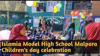 Children's day celebration at Islamia Model High School MALPORA 🏫