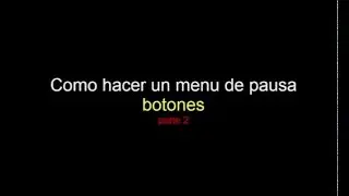 Como crear un menu de pausa botones parte 2