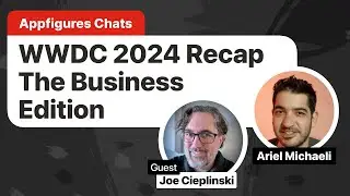 WWDC 2024 Recap - The Business Edition with Joe Cieplinski