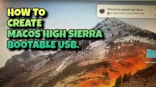 HOW TO CREATE MACOS HIGH SIERRA BOOTABLE USB DRIVE