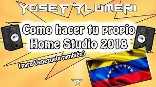 Como Hacer Tu Home Studio 2020 (Estudio de Música Casero) Aplica para Venezuela Tambien