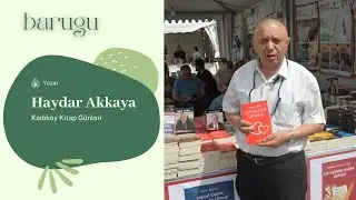 Haydar Akkaya - Kadıköy Kitap Fuarı - Tepe Nautilus - İstanbul