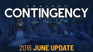 Project Contingency: Unreal Update Trailer (June 2016)