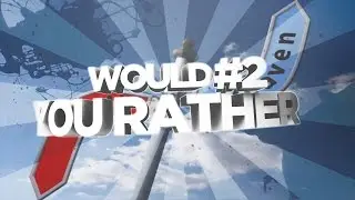 Would You Rather Ep.2 #ZGDRC