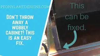 Don't Throw Away A Wobbly Cabinet. This is an Easy DIY Quick Fix.