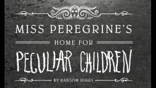 Let's read Miss Peregrine's Home for Peculiar Children Ch4 Pt2