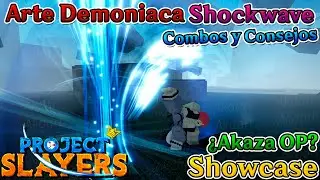 Project Slayer Showcase Akaza Arte Demoniaca Shockwave Roblox