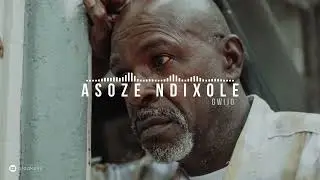 Asoze Ndixole (Gwijo)