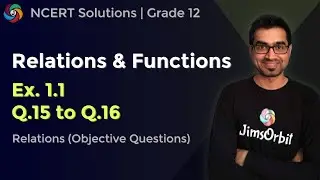 Relations and Functions | Ex. 1.1 | Q.15 and Q.16