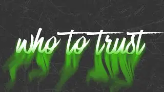 Luh Micah - Who To Trust (Official Lyric Video)