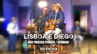 LISBOA E DIEGO - NÃO PRECISA PERDÃO / SAUDADE (AUTÊNTICA LIVE DE BRAGANÇA - LIVE) Sertanejo 2020