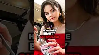 How Rare Beauty Made Selena Gomez a Billionaire #shorts