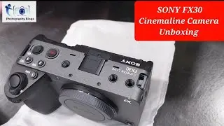 Sony Latest FX30 Camera Unboxing & Review | #photographyblogs  #youtube #Sony #fx30