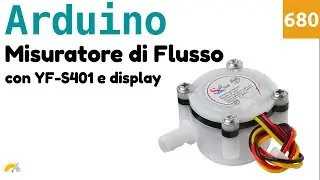 Misuratore di flusso con YF-S401, display LCD e Arduino - Video 680