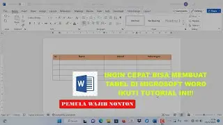 CARA MEMBUAT TABEL DI APLIKASI MICROSOFT WORD | TUTORIAL UNTUK PEMULA BAGIAN 1