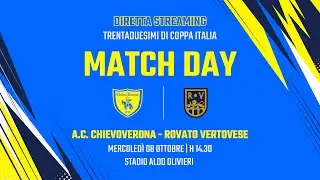 AC CHIEVOVERONA VS ROVATO VERTOVESE || COPPA ITALIA Serie D