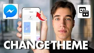 How To Change Facebook Messenger Theme And Colors (Full Guide 2026)