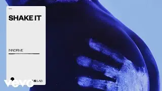 INNDRIVE - Shake It (Áudio Oficial)