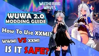 How To Install Mods For Wuthering Waves With XXMI (STILL WORKS UNTIL 2.0)