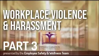 Workplace Violence - Part 3 - 2024