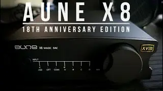 Aune X8 Magic DAC 18th Anniversary Edition (2022).