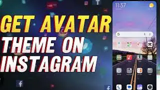 How to Get Avatar Theme on Instagram (2024)