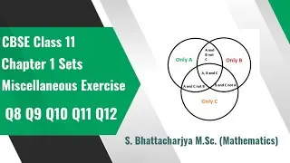 Sets | Class 11 Maths Chapter 1 | Miscellaneous Exercise | NCERT Solutions | Q8 Q9 Q10 Q11 Q12