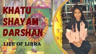 Khatu Shyam Darshan…….Manona Dham Aonla