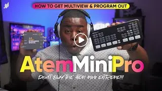 Atem Mini Pro Setup: How To Get Multiview & Program Output With Streaming Bridge