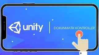 27. Unity 3D - Dokunmatik Kontroller(Ekran Kontrolleri)