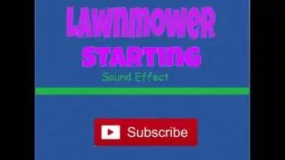 Lawnmower Starting-Sound Effect