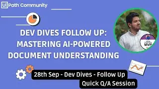 UiPath Document Understanding Follow Up - After Dev Dives | 