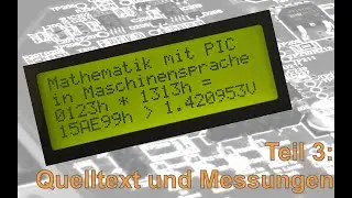 Teil 3: Mathematik mit PICs in Assembler: Test auf einem Probeaufbau mit PIC18 und LC-Display