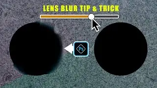 LENS BLUR Tip & Trick in Photoshop