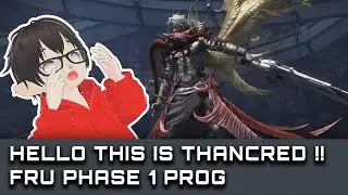[FINAL FANTASY XIV] FRU RAID PROG ! Hallo permisi Thancred disini ! | FFXIV Indonesia