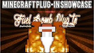 Minecraft Plugin Display: Fuel Bomb